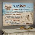 Dad to son, Footprint, Beach - Enjoy the ride and don't forget your way back home Family Landscape Canvas Prints, Wall Art