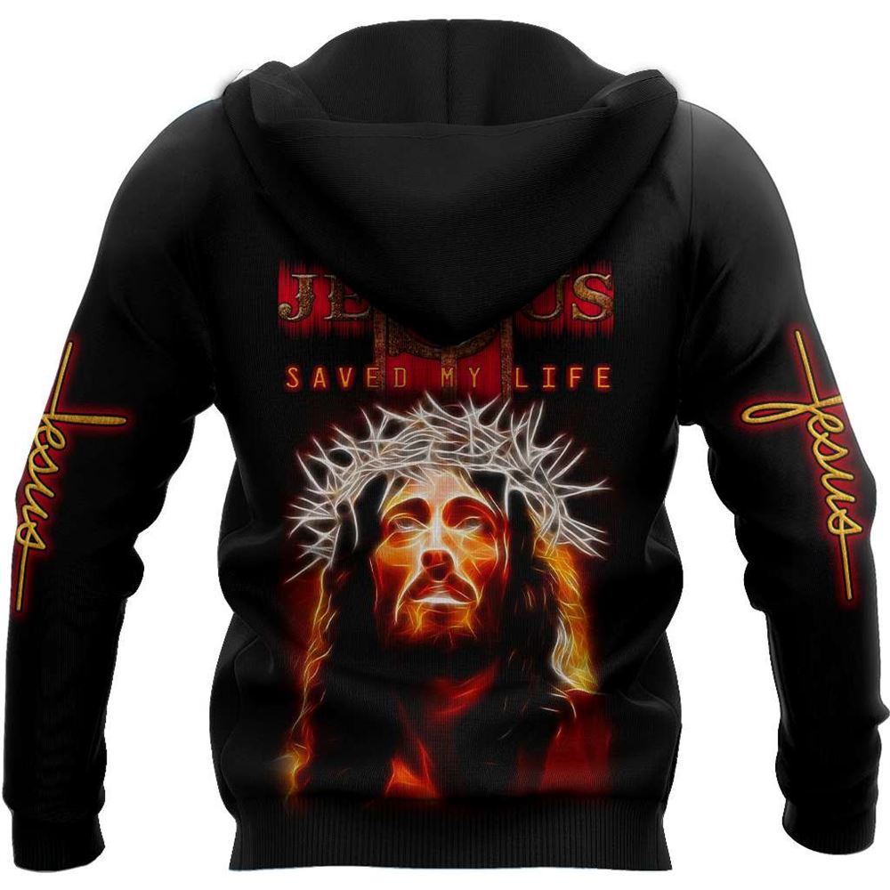 God Saved My Life God 3D Hoodie For Man And Women, Jesus Printed 3D Hoodie