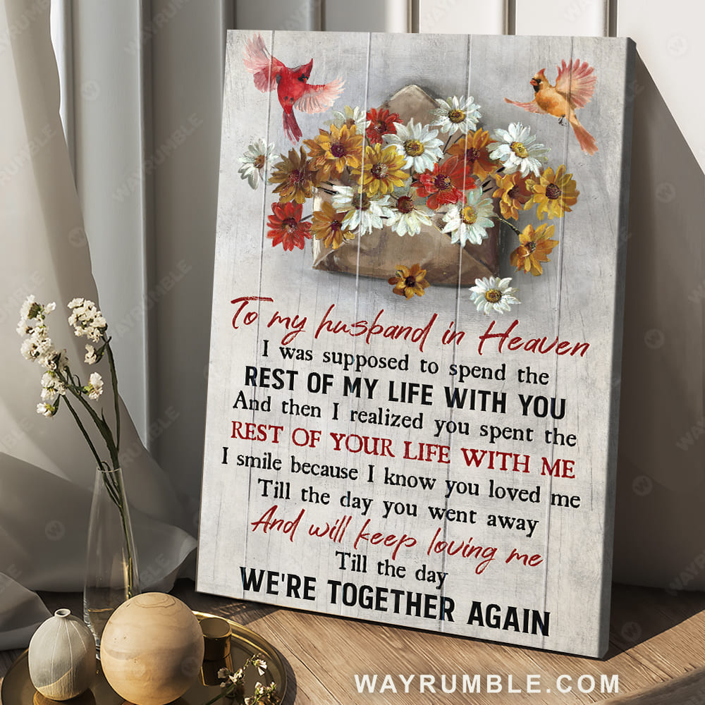 Colorful daisy painting, Watercolor cardinal, To my husband in heaven - Heaven Portrait Canvas Prints, Wall Art