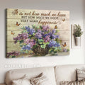 Flower basket, Monarch butterfly, Stunning flower, It is not how much we have - Jesus Landscape Canvas Prints, Home Decor Wall Art