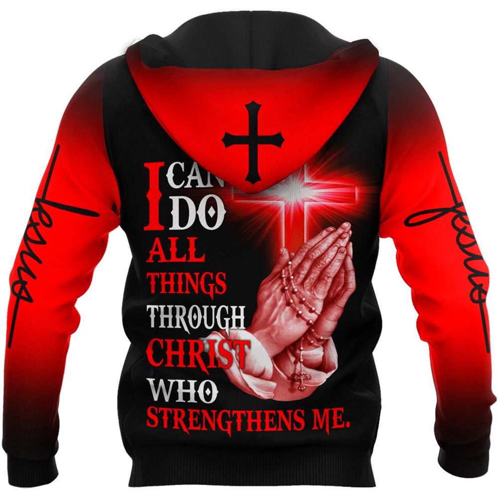 Jesus Save My Life I Can Do All Things Through Christ God 3D Hoodie For Man And Women, Jesus Printed 3D Hoodie