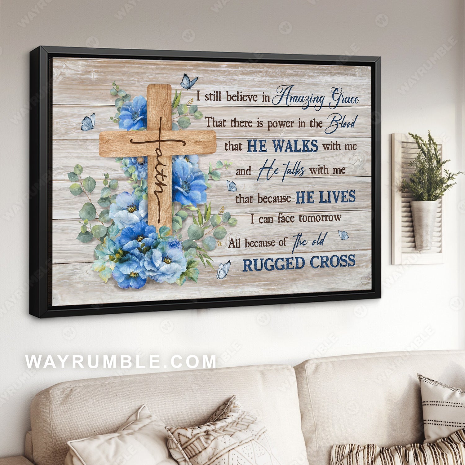 Stunning blue flower, Butterfly, Wooden cross, I still believe in amazing grace - Jesus Landscape Canvas Prints, Home Decor Wall Art
