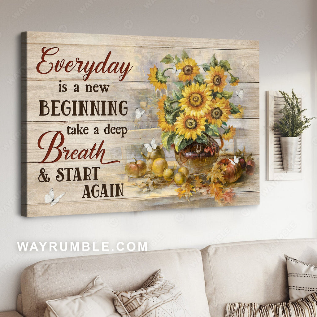 Pretty sunflower, Antique vase, Maple leaf, Every day is a new beginning - Jesus Landscape Canvas Prints, Home Decor Wall Art