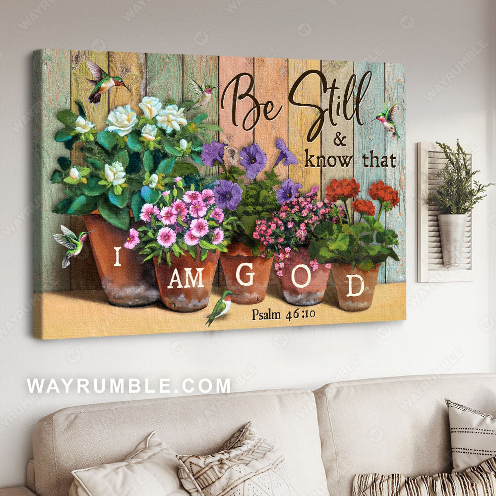 Mexican petunia, Flower garden, Hummingbird, Be still and know that I am God - Jesus Landscape Canvas Prints, Christian Wall Art