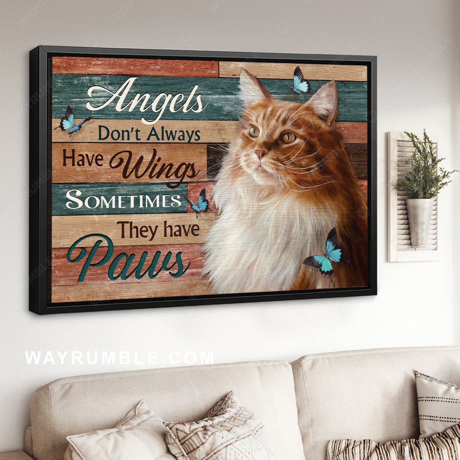 Gift for cat lover, Stunning cat, Butterfly, Angels don't always have wings - Jesus Landscape Canvas Prints, Home Decor Wall Art