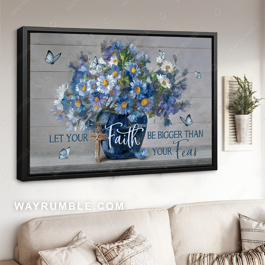 Blue flower, Unique butterfly, Let your faith be bigger than your fear - Jesus Landscape Canvas Prints, Christian Wall Art