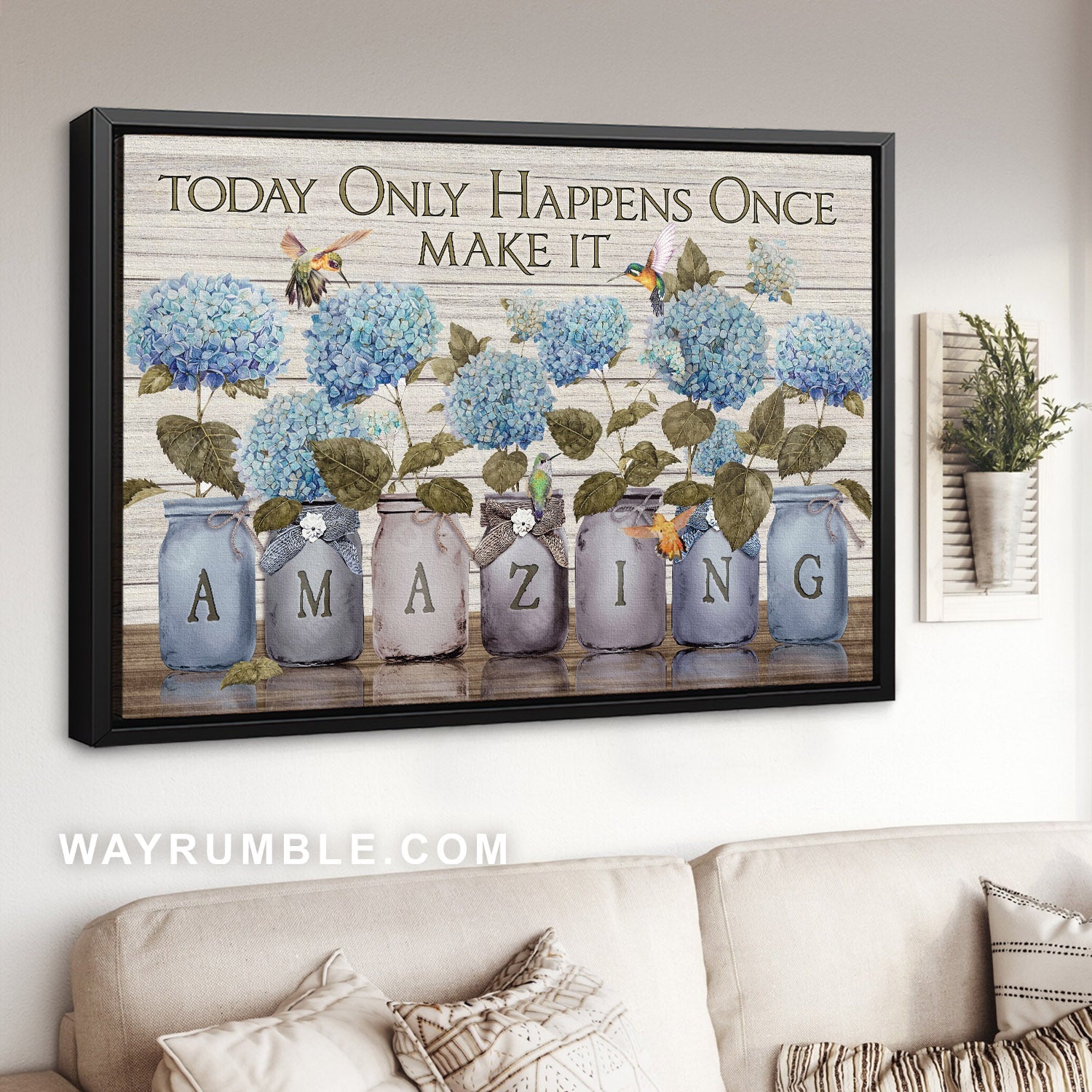 Pretty hydrangea, Lovely hummingbird, Today only happens once - Jesus Landscape Canvas Prints, Home Decor Wall Art