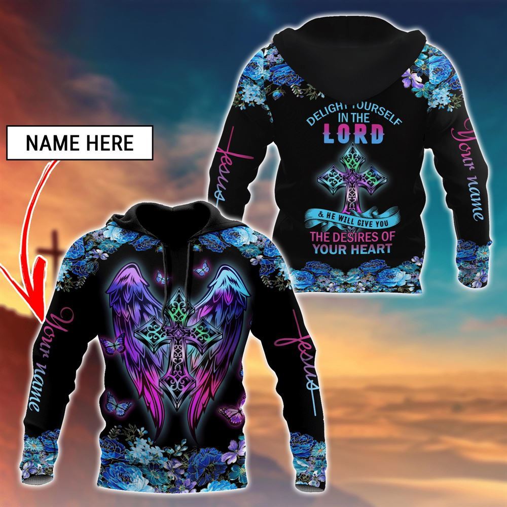 Personalized Delight Yourself In The Lord God 3D Hoodie For Man And Women, Jesus Printed 3D Hoodie