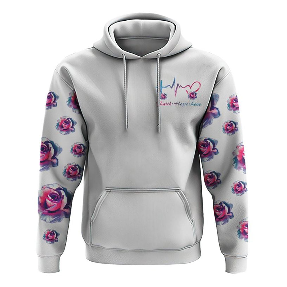 Watercolor Rose Faith Cross White All Over Print 3D Hoodie, Christian Hoodie, Christian Sweatshirt, Bible Verse Shirt
