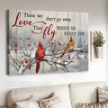 Cardinal, Winter Landscape, Those we love don't go away - Heaven Landscape Canvas Prints, Wall Art