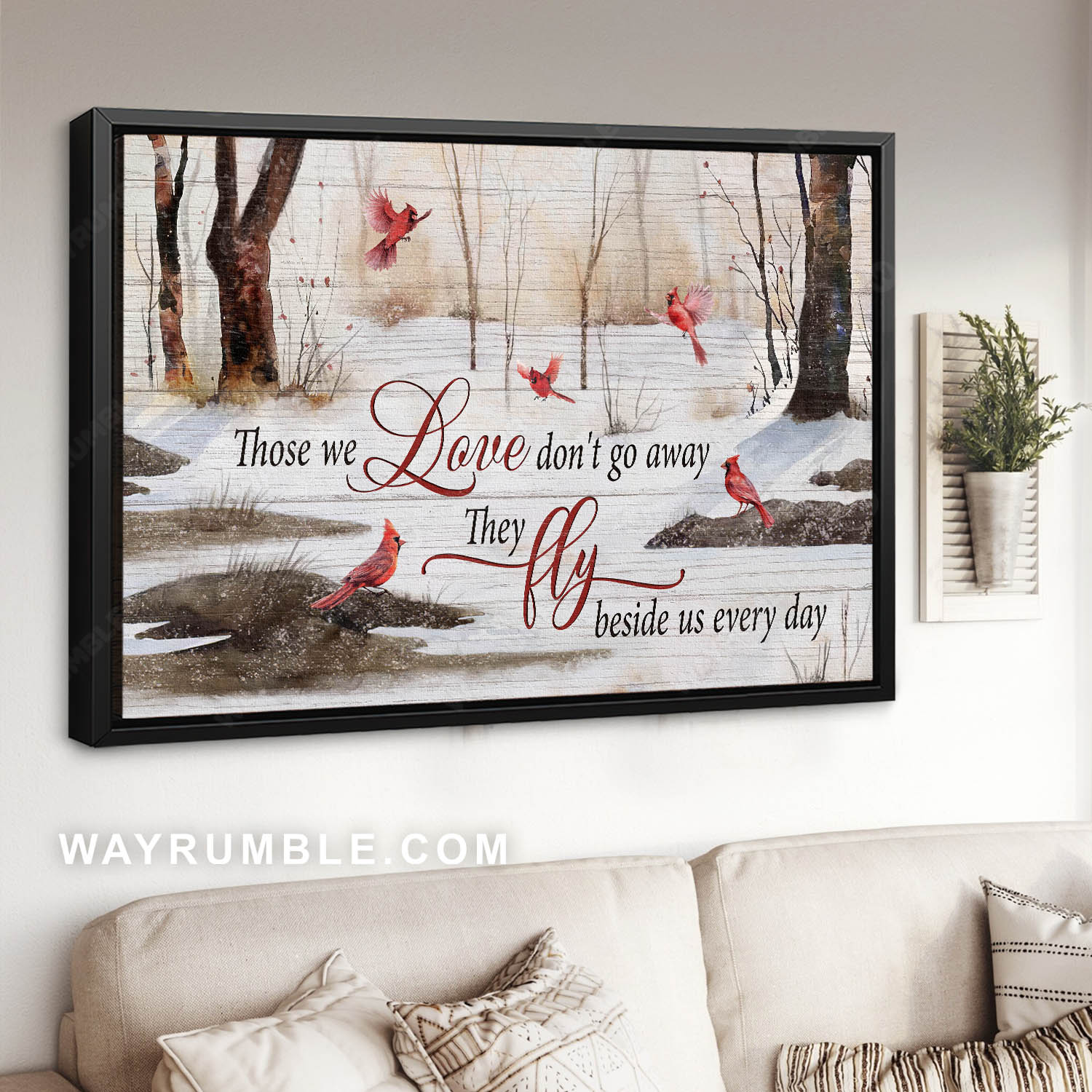 Snowy forest, Red cardinal, Winter season, Those we love don't go away - Heaven Landscape Canvas Prints, Home Decor Wall Art