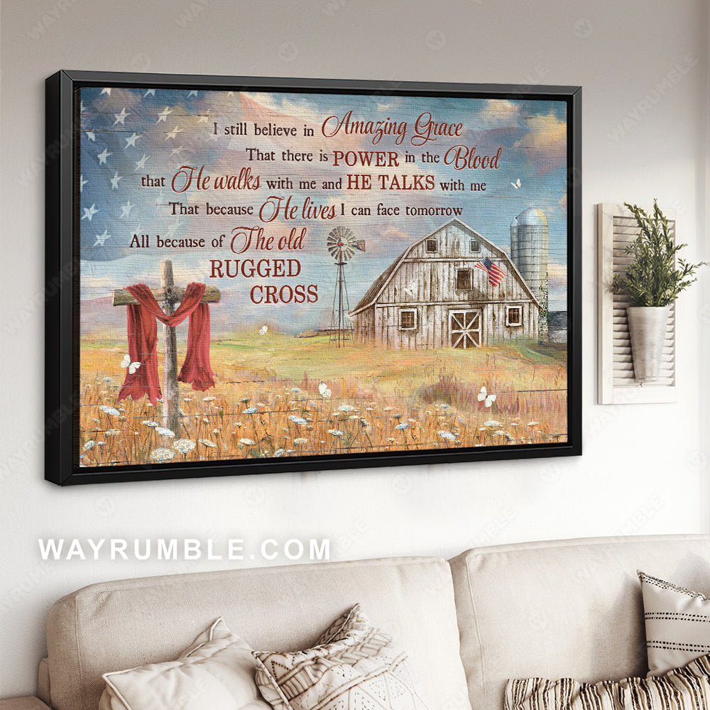 Flower field, Rustic farmhouse, American flag, I still believe in amazing grace - Jesus Landscape Canvas Prints, Home Decor Wall Art