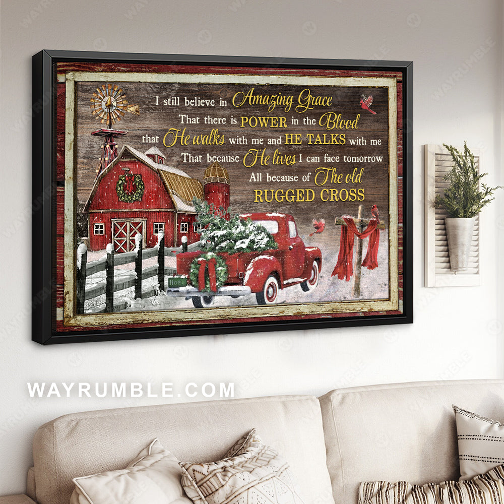 Christmas eve, Snow farm painting, Red truck, I still believe in amazing grace - Jesus Landscape Canvas Prints, Home Decor Wall Art